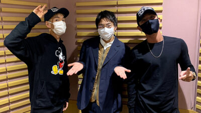 #51 先週に引き続き、DOBERMAN INFINITYから、P-CHOさん・KAZUKIさんをお迎え！