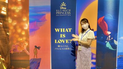 ディズニープリンセス展「WHAT IS LOVE？～輝くヒミツはプリンセスの世界に。～」