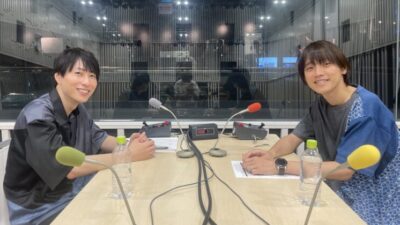 #15 おしえてメディアミックス！ ニッポン放送 ～今週も声優・森嶋秀太さんとの30分！～